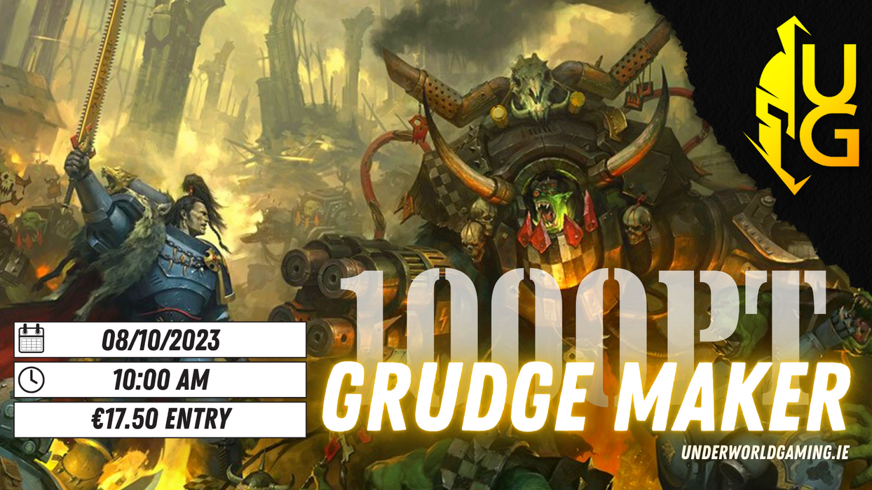 Warhammer 40,000 Grudge Maker 8/10/23