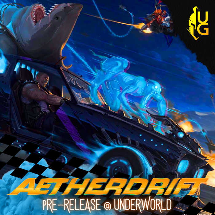 Aetherdrift Pre-Release Saturday 08/02/25