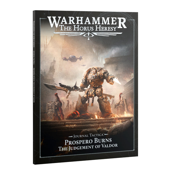 Journal Tactica - Prospero Burns: Judgement of Valor